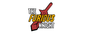 The Furious Knight